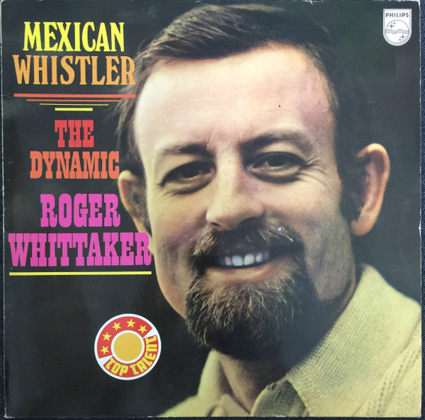 Mexican Whistler (The Dynamic Roger Whittaker)