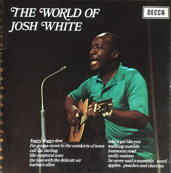 The World Of Josh White