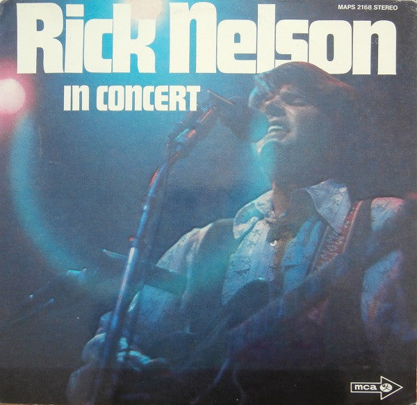 Rick Nelson In Concert