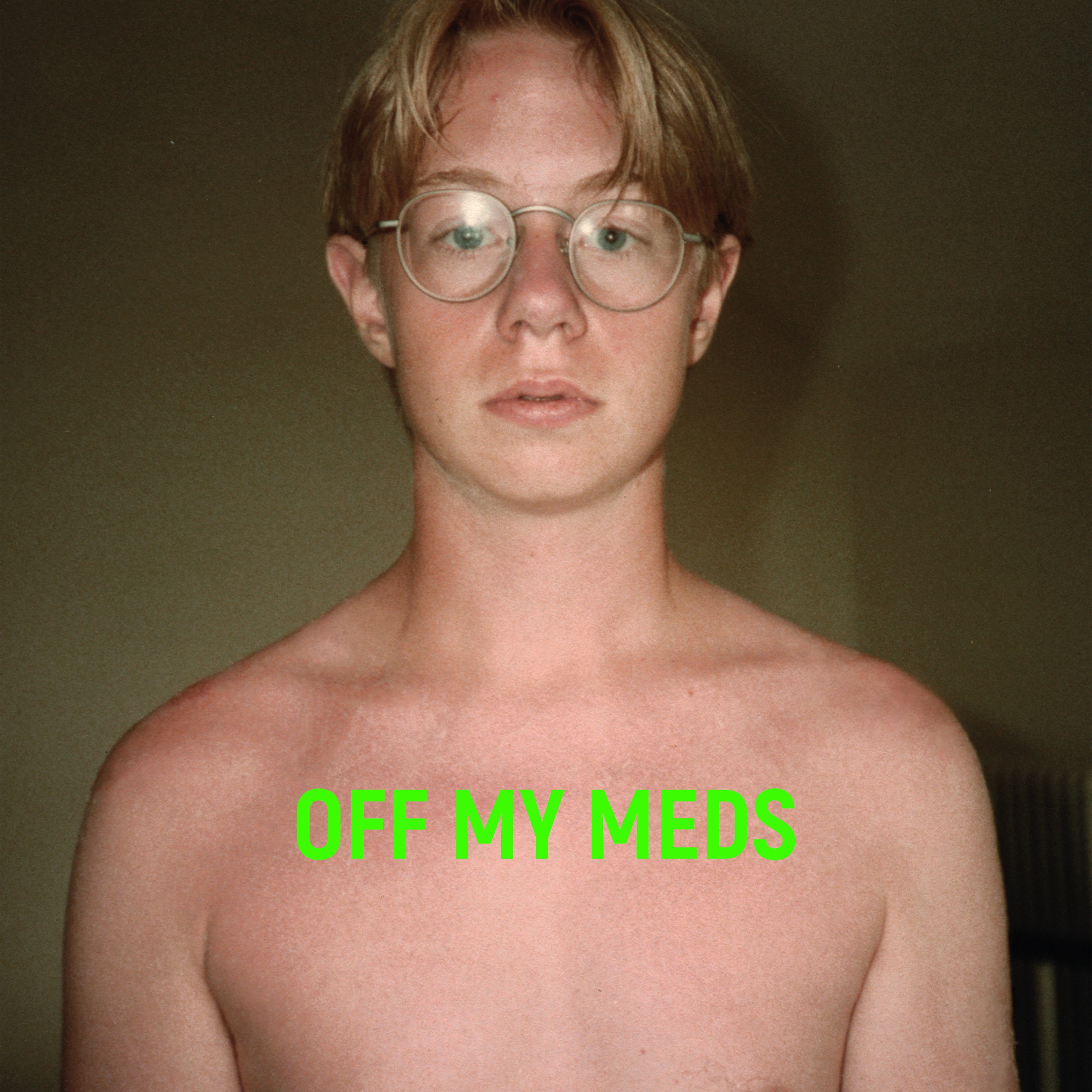 Off My Meds - LP