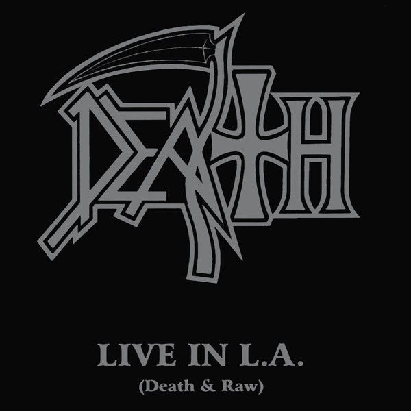 Live In L.A. Death & Raw