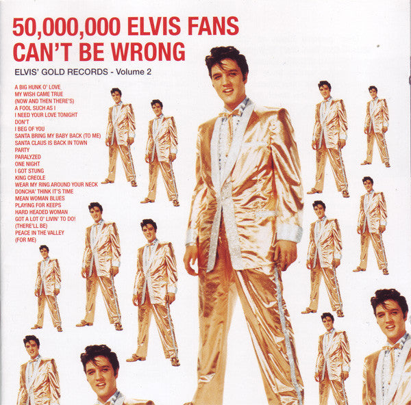 50 000 000 Elvis Fans Cant Be Wrong: Elvis Gold Records Volume 2