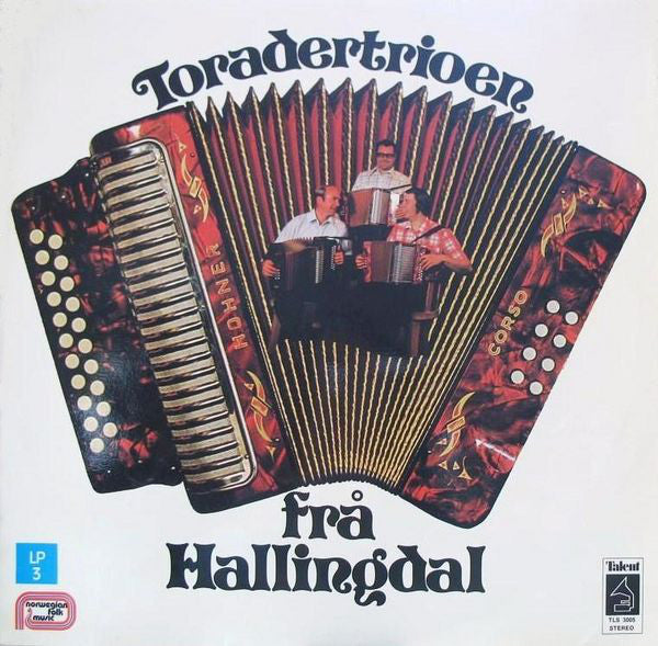 Toradertrioen Frå Hallingdal