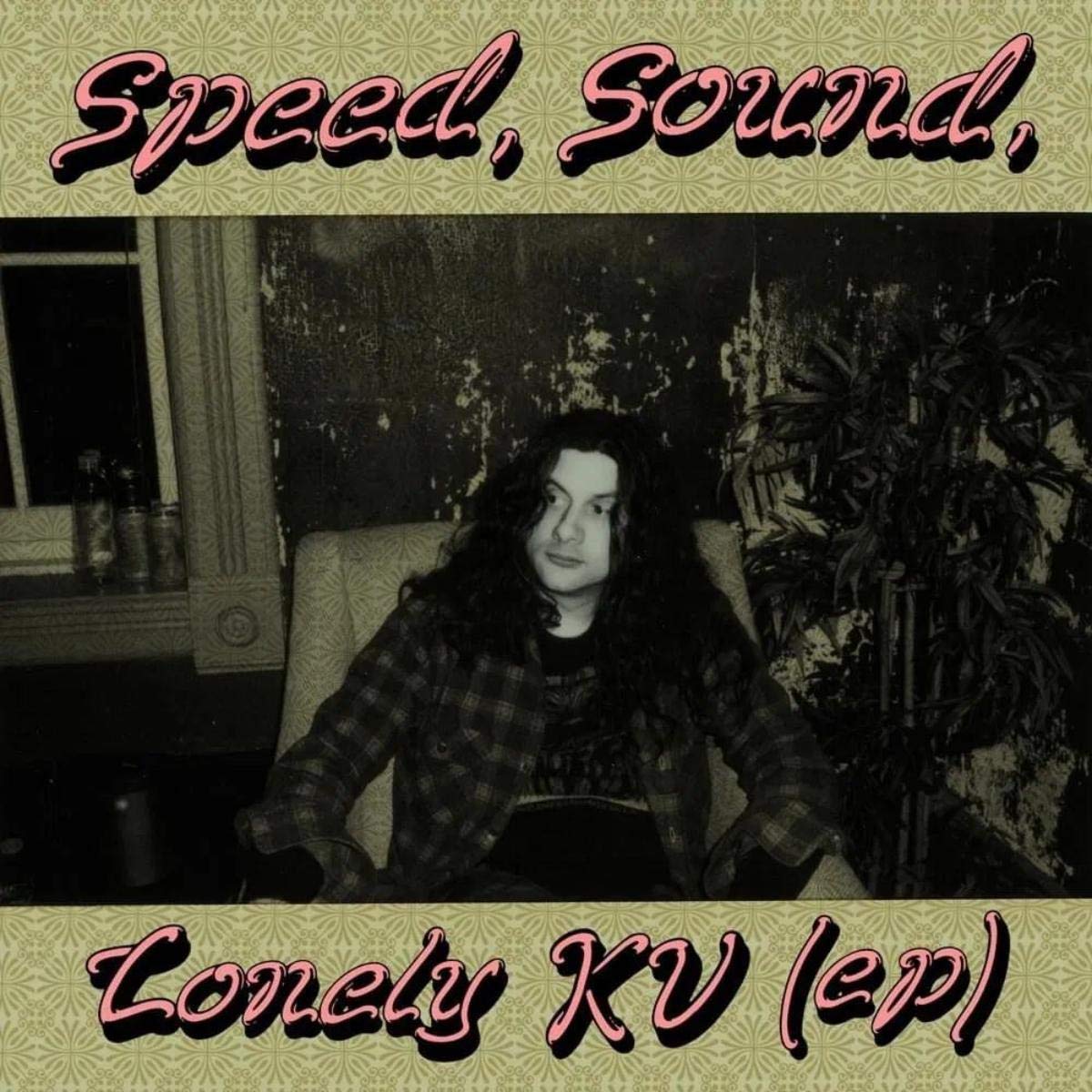 Speed, Sound, Lonely KV